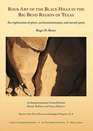 Rock Art of the Black Hills in the Big Bend Region of Texas: An Exploration of Place, Archaeoastronomy, and Sacred Space