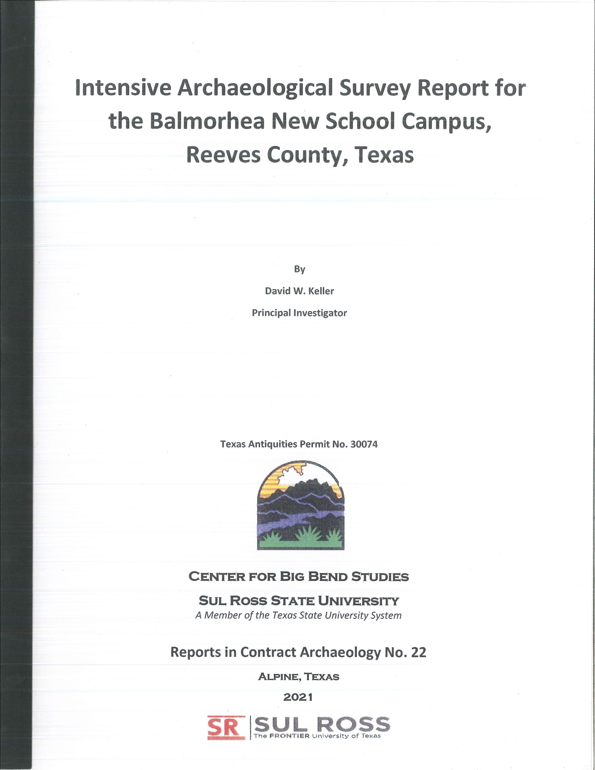 Intensive Archaeological Survey Report for the Balmorhea New School Campus, Reeves County, Texas