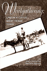 Woolgathering: Life in A Little West Texas Town